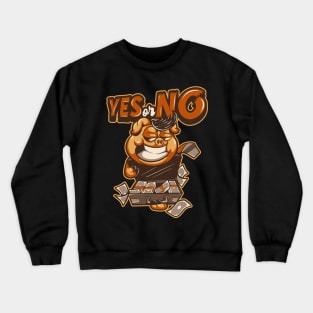 yes or no Crewneck Sweatshirt